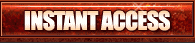 CLICK HERE NOW TO GET INSTANT ACCESS!